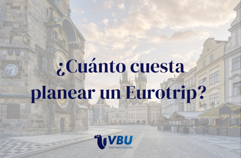 ¿Cómo planificar un EuroTrip?