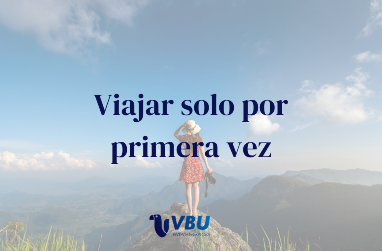 Viajar solo por primera vez: guía para planificar tu aventura